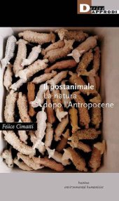 book Il postanimale. La natura dopo l'Antropocene