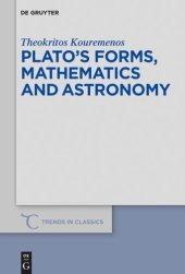 book Plato's Forms, Mathematics and Astronomy