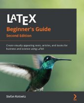 book LaTeX Beginner's Guide: Create visually appealing texts, articles, and books for business and science using LaTeX