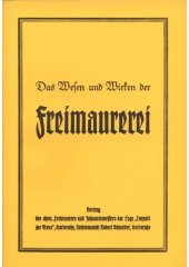 book Schneider, Robert - Das Wesen und Wirken der Freimaurerei (1932-2006, 34 S., Scan-Text, Fraktur)