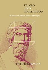 book Plato and Tradition: The Poetic and Cultural Context of Philosophy