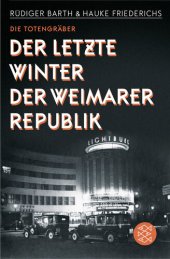 book Die Totengräber: Der letzte Winter der Weimarer Republik (German Edition)