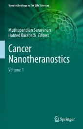 book Cancer Nanotheranostics: Volume 1 (Nanotechnology in the Life Sciences)