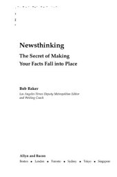 book Newsthinking: The Secret of Making Your Facts Fall into Place