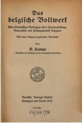 book Das belgische Bollwerk. Eine aktenmäßige Darstellung über Barrierestellung, Neutralität und Festungspolitik Belgiens. Mit einem Anhang ungedruckter Aktenstücke