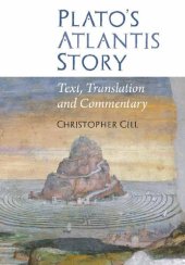 book Plato's Atlantis Story: Text, Translation and Commentary