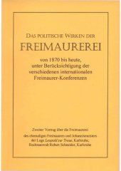 book Schneider, Robert - Das politische Wirken der Freimaurerei von 1870 bis heute (1932-2000, 28 S., Scan-Text, Fraktur)