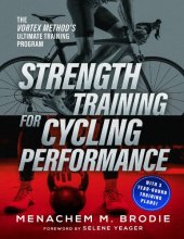 book Strength Training for Cycling Performance: The Vortex Method’s Ultimate Training Program