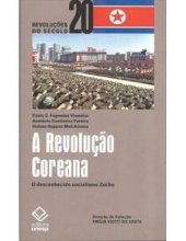 book A Revolução Coreana: O desconhecido socialismo Zuche