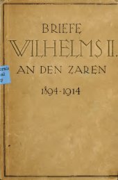 book Briefe Wilhelms II. an den Zaren 1894-1914