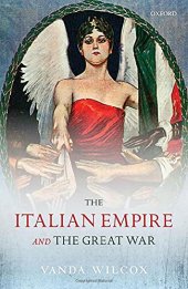 book The Italian Empire and the Great War (The Greater War)