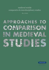 book Approaches to Comparison in Medieval Studies