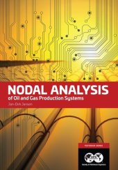 book Nodal Analysis of Oil and Gas Production Systems: Textbook 15