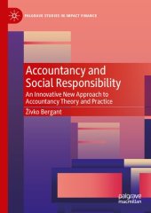 book Accountancy and Social Responsibility: An Innovative New Approach to Accountancy Theory and Practice