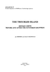 book The Troubled Island: Minoan Crete Before and After the Santorini Eruption