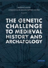 book The Genetic Challenge to Medieval History and Archaeology