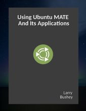 book Using Ubuntu Mate and It's Applications