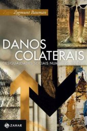 book Danos colaterais: Desigualdades sociais numa era global