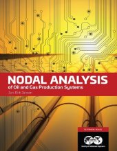 book Nodal Analysis of Oil and Gas Production Systems: Textbook 15