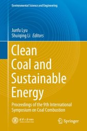 book Clean Coal and Sustainable Energy: Proceedings of the 9th International Symposium on Coal Combustion