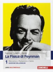 book La Fisica di Feynman, Volume 1: Meccanica • Radiazione • Calore