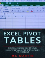 book Excel Pivot Tables: Basic Beginners Guide to Learn Excel Pivot Tables for Data Analysis and Modeling