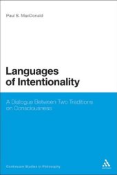 book Languages of Intentionality: A Dialogue Between Two Traditions on Consciousness