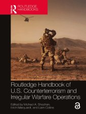 book Routledge Handbook Of U.S. Counterterrorism And Irregular Warfare Operations