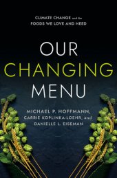 book Our Changing Menu: Climate Change and the Foods We Love and Need