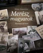 book Merész magyarok