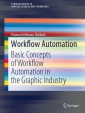 book Workflow Automation: Basic Concepts of Workflow Automation in the Graphic Industry