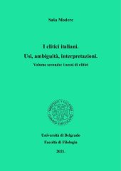 book I clitici italiani. Usi, ambiguità, interpretazioni. Volume secondo: I nessi di clitici