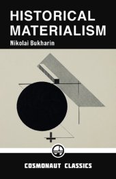 book Historical Materialism: A System of Sociology