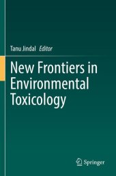 book New Frontiers in Environmental Toxicology