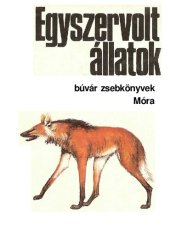 book Egyszervolt állatok