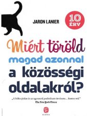 book Miért töröld magad azonnal a közösségi oldalakról?