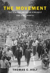 book The Movement: The African American Struggle for Civil Rights