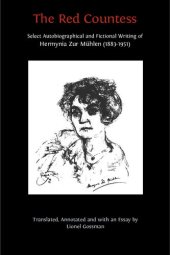 book The Red Countess: Select Autobiographical and Fictional Writing of Hermynia Zur Mühlen (1883-1951)