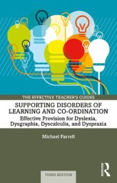 book Supporting disorders of learning and co-ordination : effective provision for dyslexia, dysgraphia, dyscalculia and dyspraxia