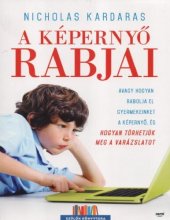 book A képernyő rabjai