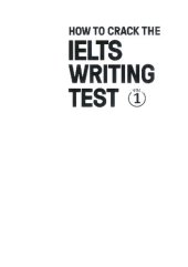 book How to Crack the IELTS Writing Test