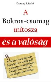 book A Bokros-csomag mítosza és a valóság