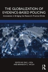 book The Globalization of Evidence-Based Policing: Innovations in Bridging the Research-Practice Divide