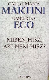 book Miben hisz, aki nem hisz?