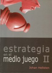 book Estrategia en el medio juego II.