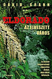 book Eldorádó, az elveszett város