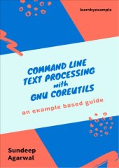 book Command line text processing with GNU Coreutils