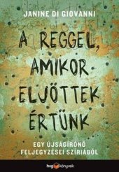 book A reggel, amikor eljöttek értünk