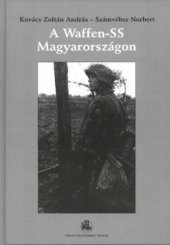 book A Waffen-SS Magyarországon