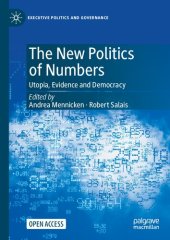 book The New Politics Of Numbers: Utopia, Evidence And Democracy